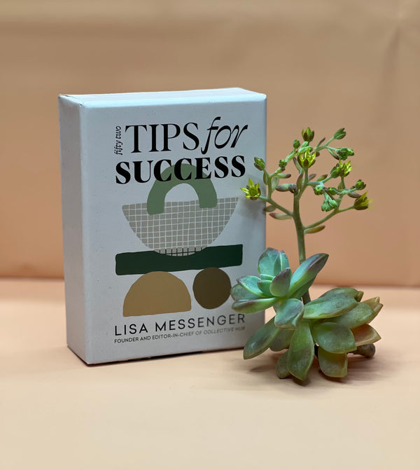 Fifty-Two Tips for Success